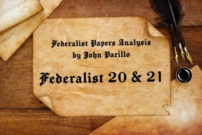 Federalist Papers 20 and 21 Analysis